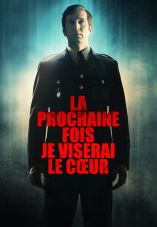 La prochaine fois je viserai le coeur