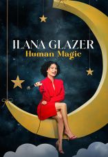 Ilana Glazer: Human Magic