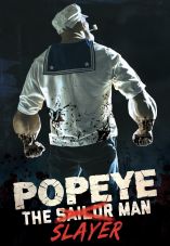 Popeye the Slayer Man