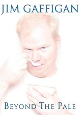 Jim Gaffigan: Beyond the Pale