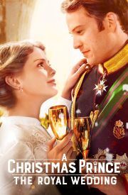 A Christmas Prince: The Royal Wedding