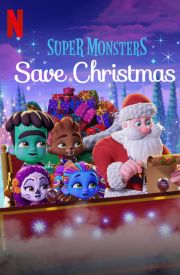 Super Monsters Save Christmas