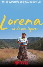 Lorena, La de Pies Ligeros