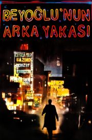 Beyoğlu'nun Arka Yakası