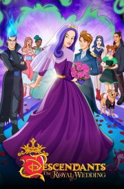 Descendants: The Royal Wedding