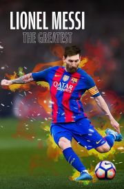 Lionel Messi - The Greatest
