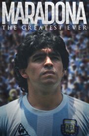 Maradona: The Greatest Ever