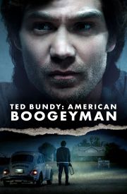 Ted Bundy: American Boogeyman