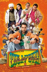 Oye Lucky! Lucky Oye!
