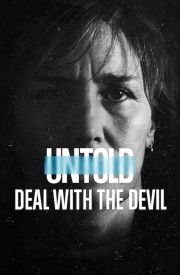 Untold: Deal with the Devil