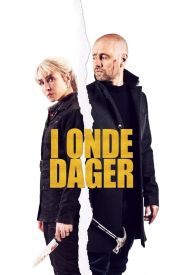 I onde dager