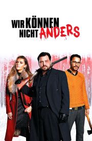 Wir können nicht anders