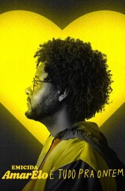 Emicida: AmarElo - It's All for Yesterday