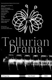 Tellurian Drama