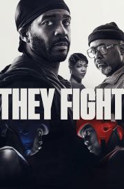 They Fight