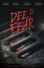 Deep Fear