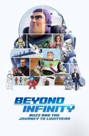 Beyond Infinity: Buzz and the Journey to Lightyear