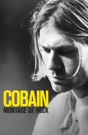 Kurt Cobain: Montage of Heck