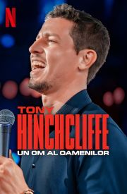 Tony Hinchcliffe: Man of the People