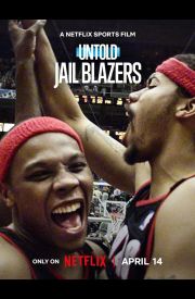 Untold: Jail Blazers
