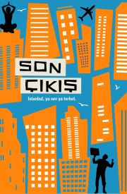 Son Çıkış
