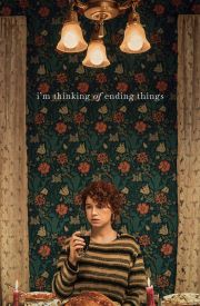 I'm Thinking of Ending Things