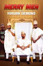 Merry Men: The Real Yoruba Demons