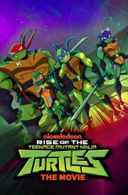 Rise of the Teenage Mutant Ninja Turtles