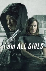 I Am All Girls