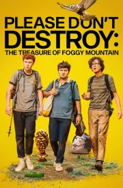 Please Don't Destroy: The Treasure of Foggy Mountain