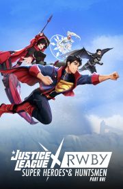Justice League x RWBY: Super Heroes and Huntsmen Part One