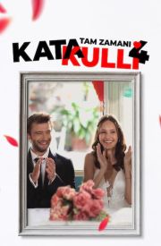 Katakulli 4: Tam Zamanı