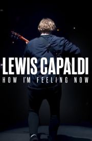Lewis Capaldi: How I'm Feeling Now