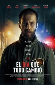 El día que todo cambió