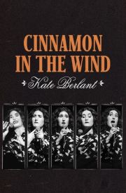Kate Berlant: Cinnamon in the Wind