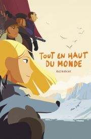 Tout en haut du monde