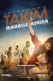 Takım: Mahalle Aşkına!