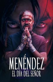 Menendez Parte 1: El dia del Senor