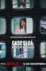 Caso Eloá: Refém ao Vivo