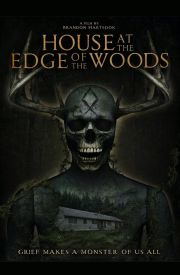 House at the Edge of the Woods