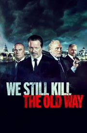 We Still Kill the Old Way