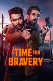 A Time For Bravery