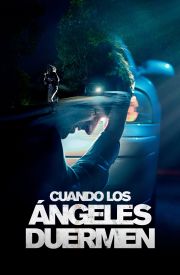 Cuando los ángeles duermen