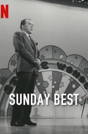 Sunday Best: The Untold Story of Ed Sullivan