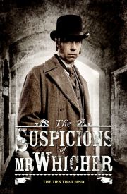 The Suspicions of Mr Whicher: Ties That Bind
