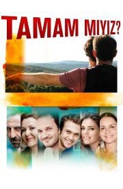 Tamam mıyız?