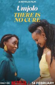 Umjolo: There is No Cure