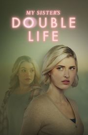 My Sister's Double Life