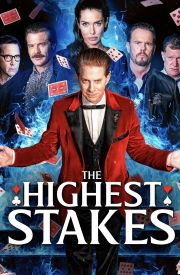 The Highest Stakes