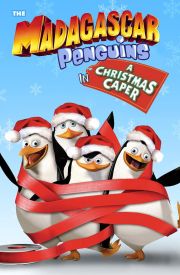 The Madagascar Penguins in a Christmas Caper